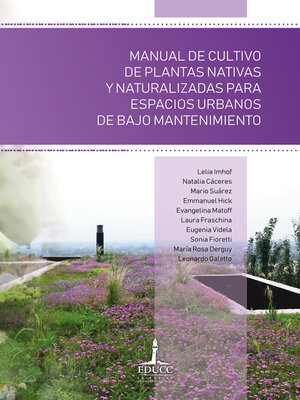 cover image of Manual de cultivo de plantas nativas y naturalizadas para espacios urbanos de bajo mantenimiento